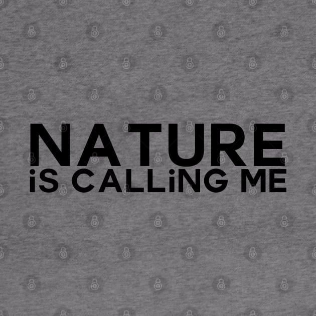 Nature is calling Me by Apotis